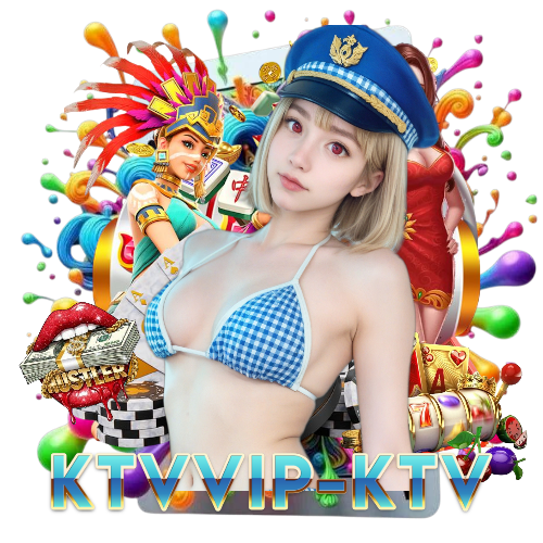 ktvvip-ktv ไม่ผ่านเอเย่นต์